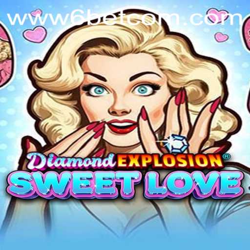 Unveiling the Fascination of DiamondExplosionSweetLove: A Game that Captivates the Heart of 6BET Philippines