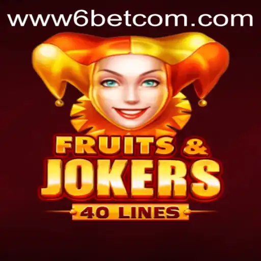 Exploring FruitsAndJokers40: The New Sensation in 6BET Philippines