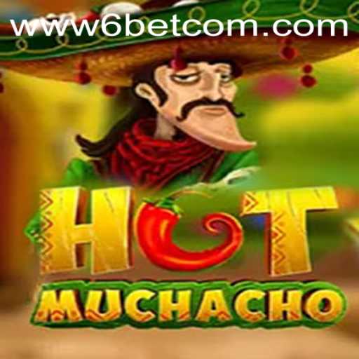 HotMuchacho: A Sizzling New Game Taking 6BET Philippines by Storm