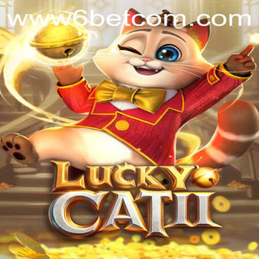 Exploring LuckyCatII and the Rise of 6BET Philippines