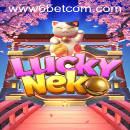 Discover the Exciting World of LuckyNeko with 6BET Philippines