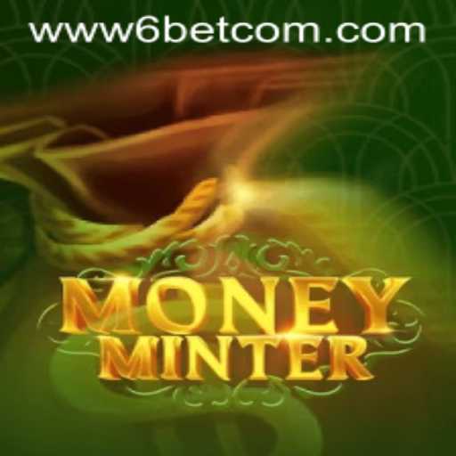 Exploring MoneyMinter: A Dynamic Experience with 6BET Philippines