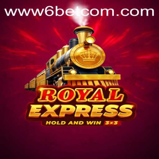 Royal Express and 6BET Philippines: A New Era in Gaming
